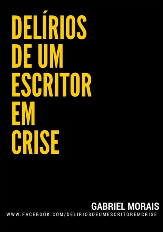Delirios De Um Escritor Em Crise