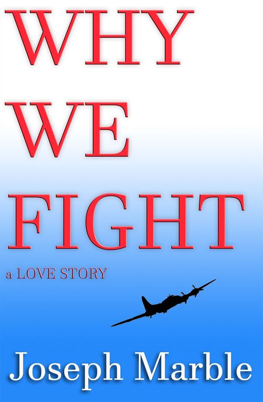 Why We Fight a Love Story
