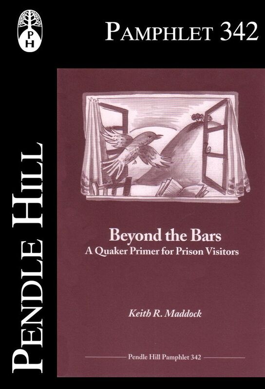 Beyond the Bars: A Quaker Primer for Prison Visitors