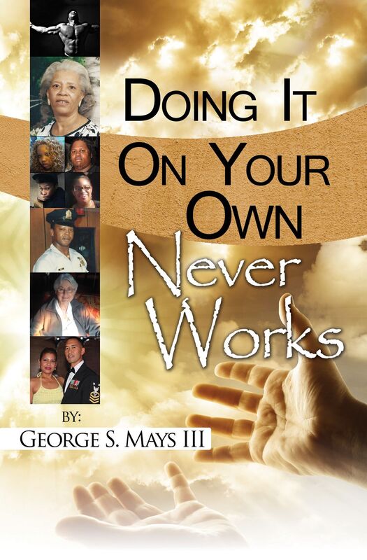 Doing It On Your Own Never Works