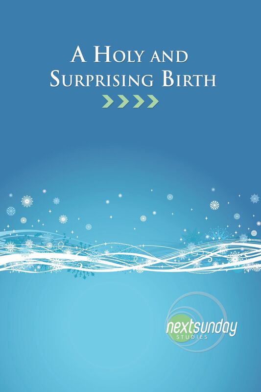 A Holy and Surprising Birth