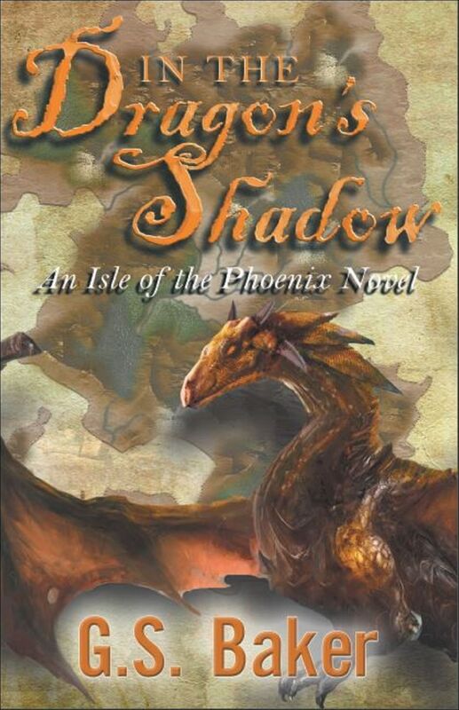 In the Dragons Shadow; An Isle of the Phoenix Novel