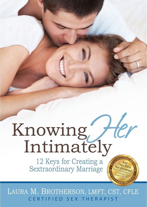 Knowing HER Intimately: 12 Keys for Creating a Sextraordinary Marriage