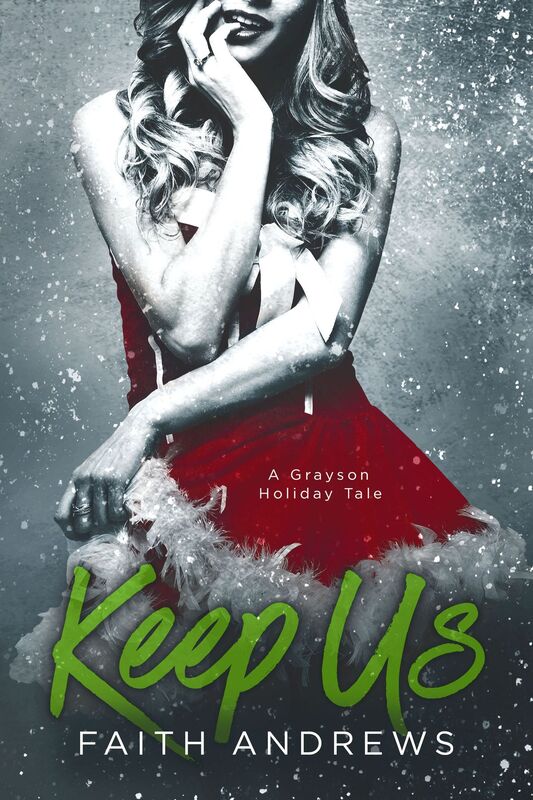 Keep Us, A Grayson Holiday Novella