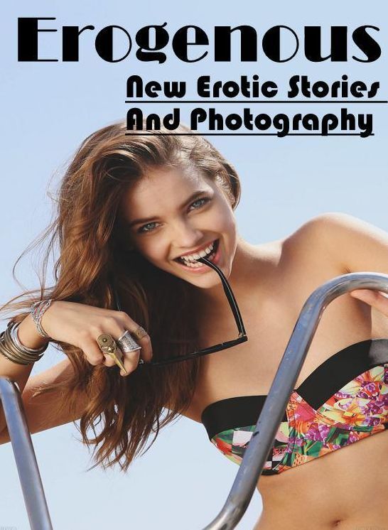 Blow Job: New Erotic Stories And Photography Erogenous ( Erotic Photography, Erotic Stories, Nude Photos, Naked , Lesbian, She-male, Gay, Fetish, Bondage, Sex, Erotica, Hentai, Blow Job, Three-sum , XXX)