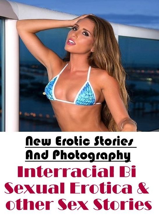 Domination: New Erotic Stories And Photography Interracial Bi Sexual Erotica & other Sex Stories ( Erotic Photography, Erotic Stories, Nude Photos, Naked , Lesbian, She-male, Gay, Fetish, Bondage, Sex, Erotica, Hentai, Blow Job, Three-sum , XXX)