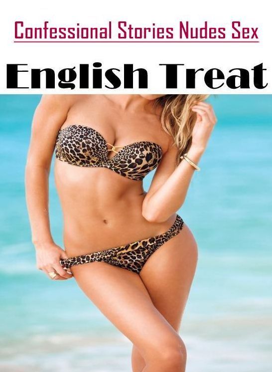Domination: Confessional Stories Nudes Sex English Treat ( Erotic Photography, Erotic Stories, Nude Photos, Naked , Lesbian, She-male, Gay, Fetish, Bondage, Sex, Erotica, Hentai, Blow Job, Three-sum , XXX)