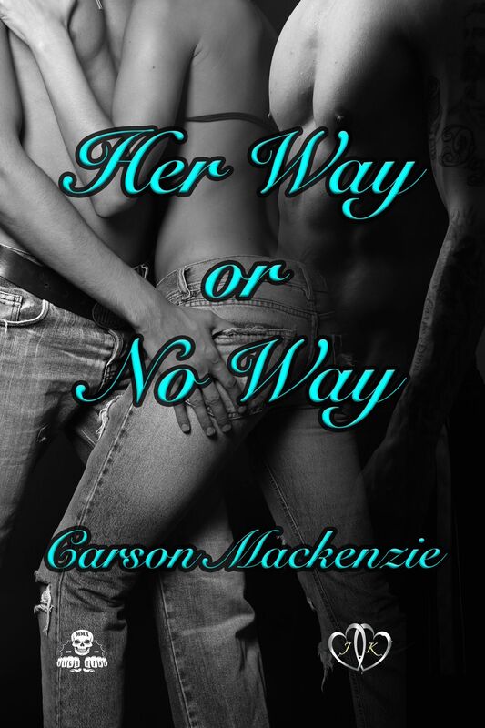Her Way or No Way