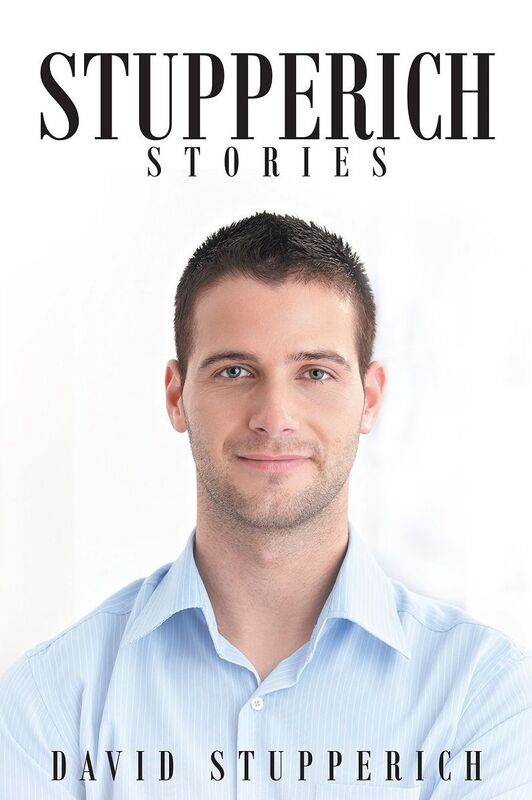 Stupperich Stories (The Revenge of Jake Mathews and Other Short Stories)