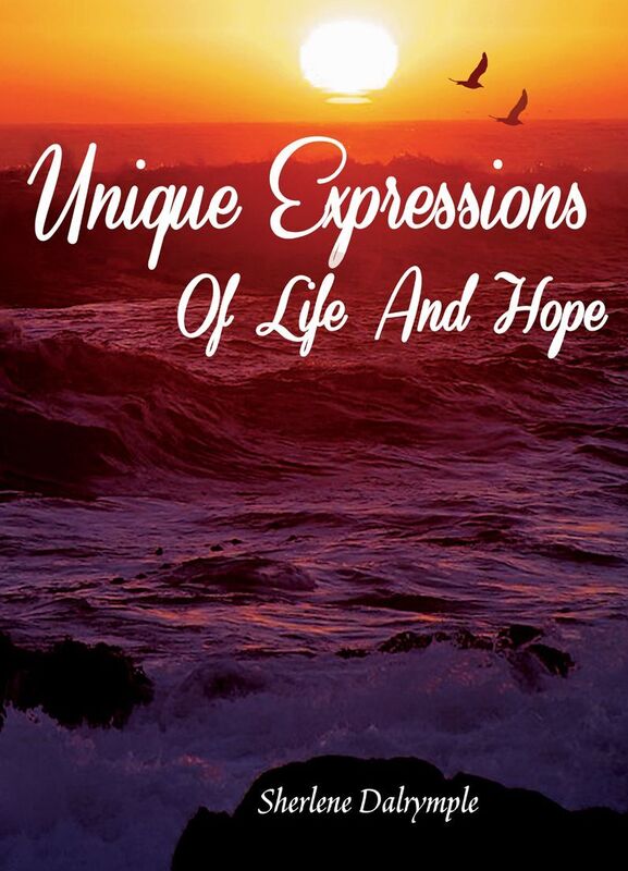 UNIQUE EXPRESSIONS OF LIFE AND HOPE