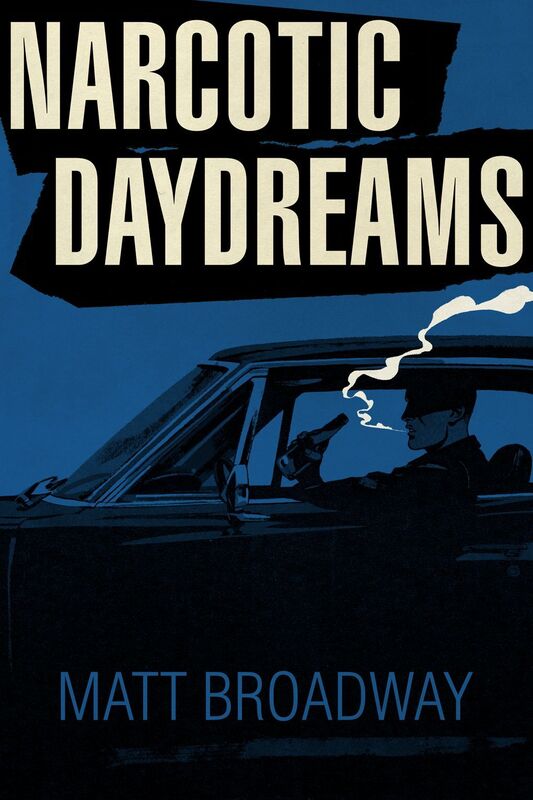 Narcotic Daydreams
