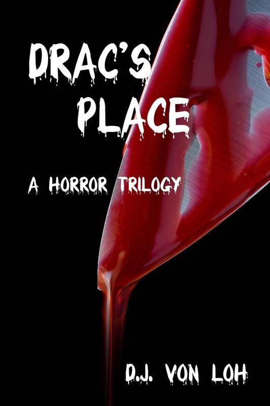 Drac's Place: A Horror Trilogy