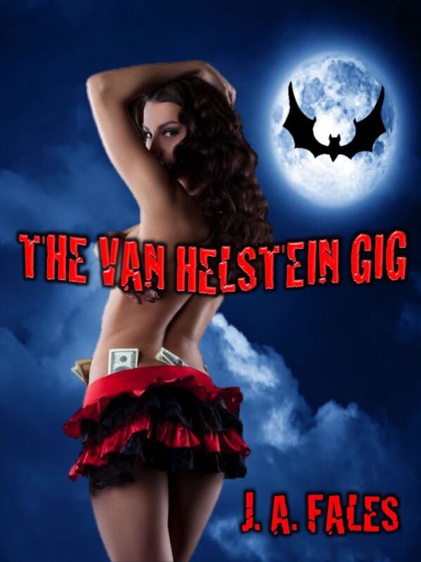 The Van Helstein Gig