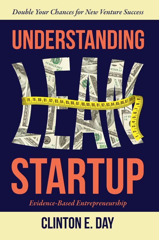 Understanding Lean Startup: Evidence-based Entrepreneurship