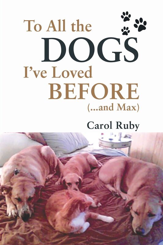 To All the Dogs I've Loved Before (And Max)