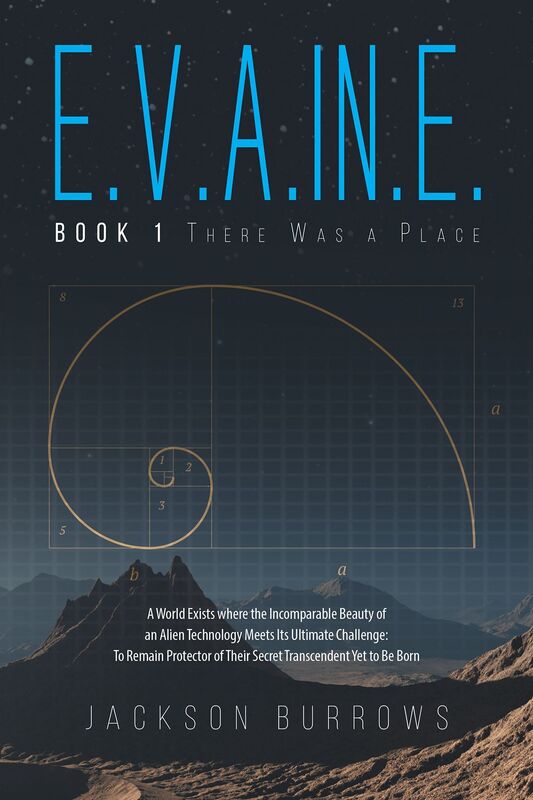 E.V.A.IN.E.: Book 1 There Was a Place
