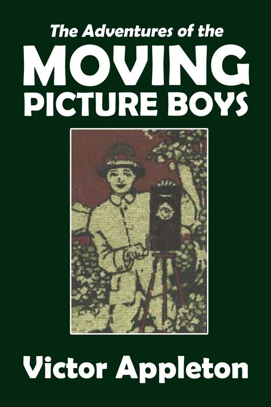 The Adventures of the Moving Picture Boys