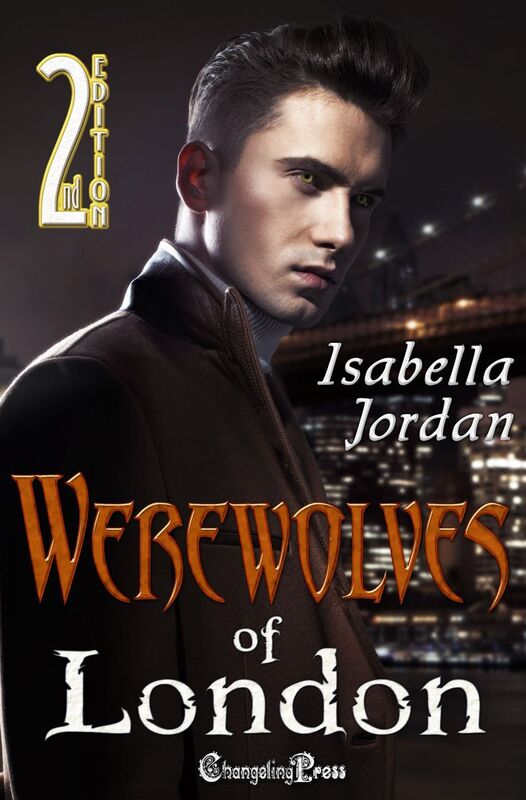 2nd Edition: Werewolves of London (Paranormal Mates Society)