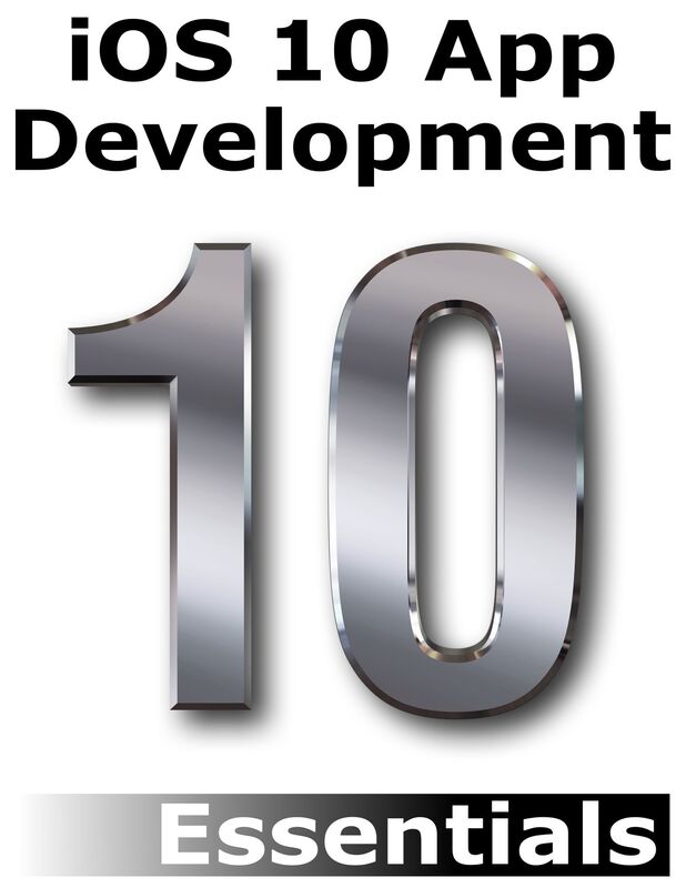 iOS 10 App Development Essentials