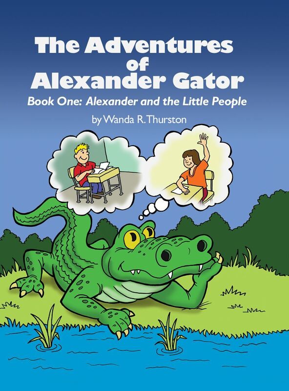The Adventures of Alexander Gator: Book One: Alexander and the Little People