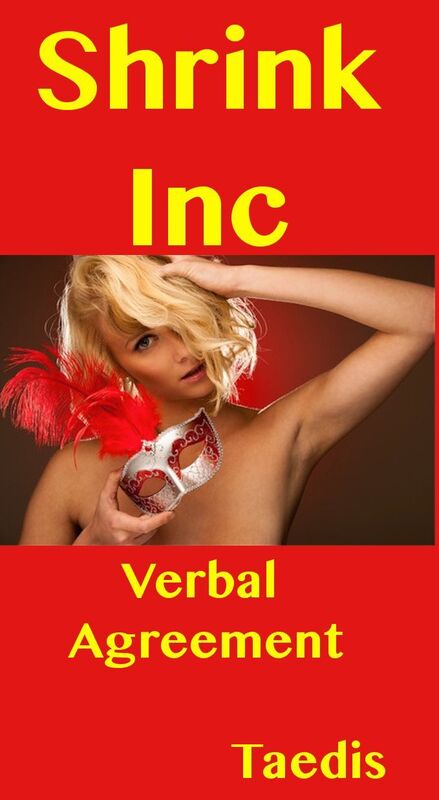 Shrink Inc: Verbal Agreement