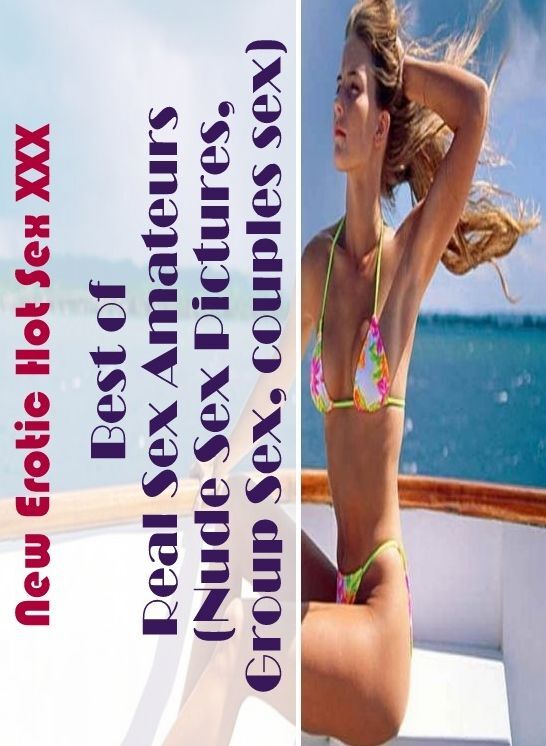 Domination: New Erotic Hot Sex XXX Best of Real Sex Amateurs (Nude Sex Pictures, Group Sex, couples sex) ( Erotic Photography, Erotic Stories, Nude Photos, Naked , Lesbian, She-male, Gay, Fetish, Bondage, Sex, Erotica, Hentai, Blow Job, Three-sum , XXX)