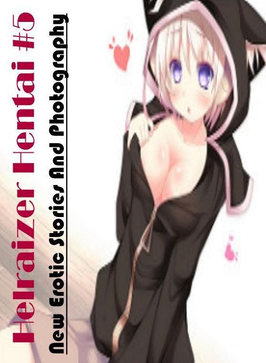 Erotica Photo: New Erotic Stories And Photography Helraizer Hentai #5 ( Erotic Photography, Erotic Stories, Nude Photos, Naked , Lesbian, She-male, Gay, Fetish, Bondage, Sex, Erotica, Hentai, Blow Job, Three-sum , XXX)