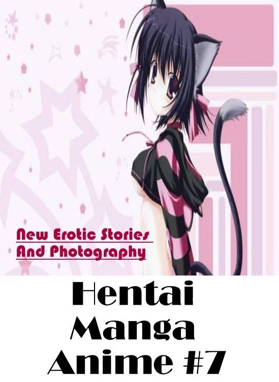Adult Nudes: New Erotic Stories And Photography Hentai Manga Anime #7 ( Erotic Photography, Erotic Stories, Nude Photos, Naked , Lesbian, She-male, Gay, Fetish, Bondage, Sex, Erotica, Hentai, Blow Job, Three-sum , XXX)