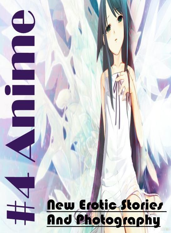 Erotica Photo: New Erotic Stories And Photography #4 Anime ( Erotic Photography, Erotic Stories, Nude Photos, Naked , Lesbian, She-male, Gay, Fetish, Bondage, Sex, Erotica, Hentai, Blow Job, Three-sum , XXX)