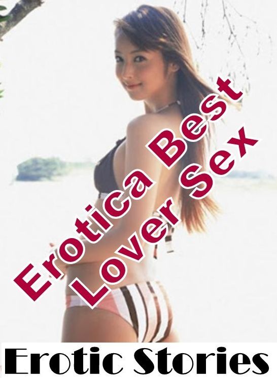 Confession: Erotica Best Lover Sex Erotic Stories ( Erotic Photography, Erotic Stories, Nude Photos, Naked , Lesbian, She-male, Gay, Fetish, Bondage, Sex, Erotica, Hentai, Blow Job, Three-sum , XXX)
