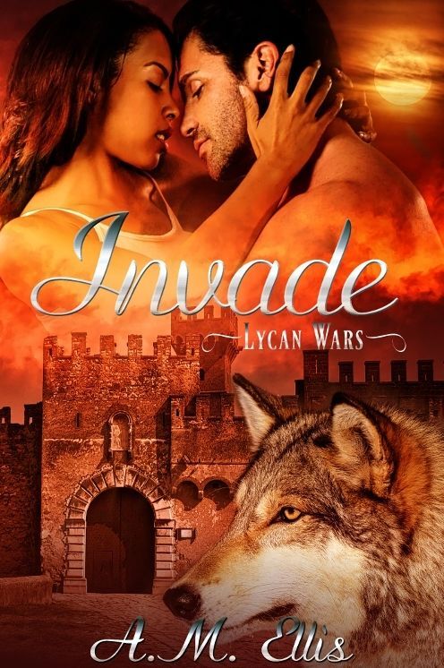 Invade (Lycan Wars 3)
