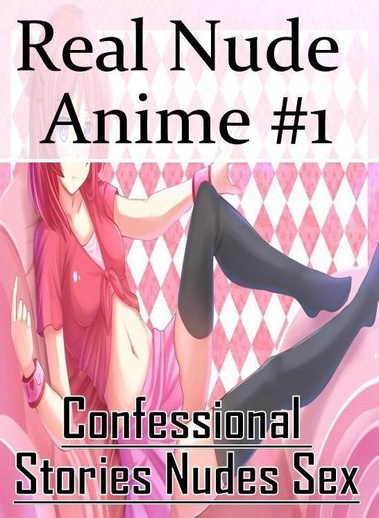 Domination: Confessional Stories Nudes Sex Real Nude Anime #1 ( Erotic Photography, Erotic Stories, Nude Photos, Naked , Lesbian, She-male, Gay, Fetish, Bondage, Sex, Erotica, Hentai, Blow Job, Three-sum , XXX)