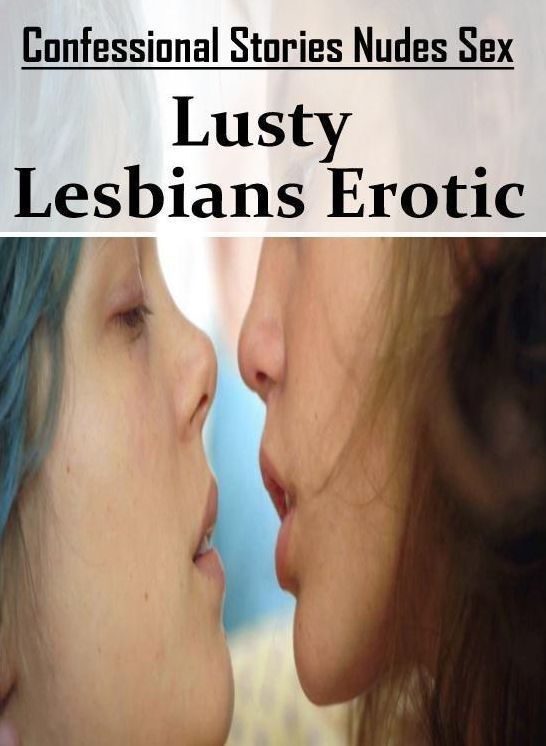 Domination: Confessional Stories Nudes Sex Lusty Lesbians Erotic ( Erotic Photography, Erotic Stories, Nude Photos, Naked , Lesbian, She-male, Gay, Fetish, Bondage, Sex, Erotica, Hentai, Blow Job, Three-sum , XXX)