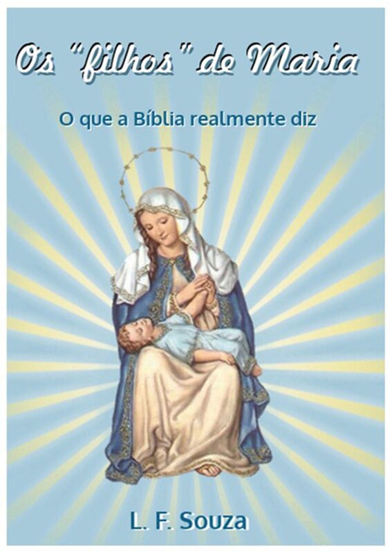 Os "Filhos" De Maria