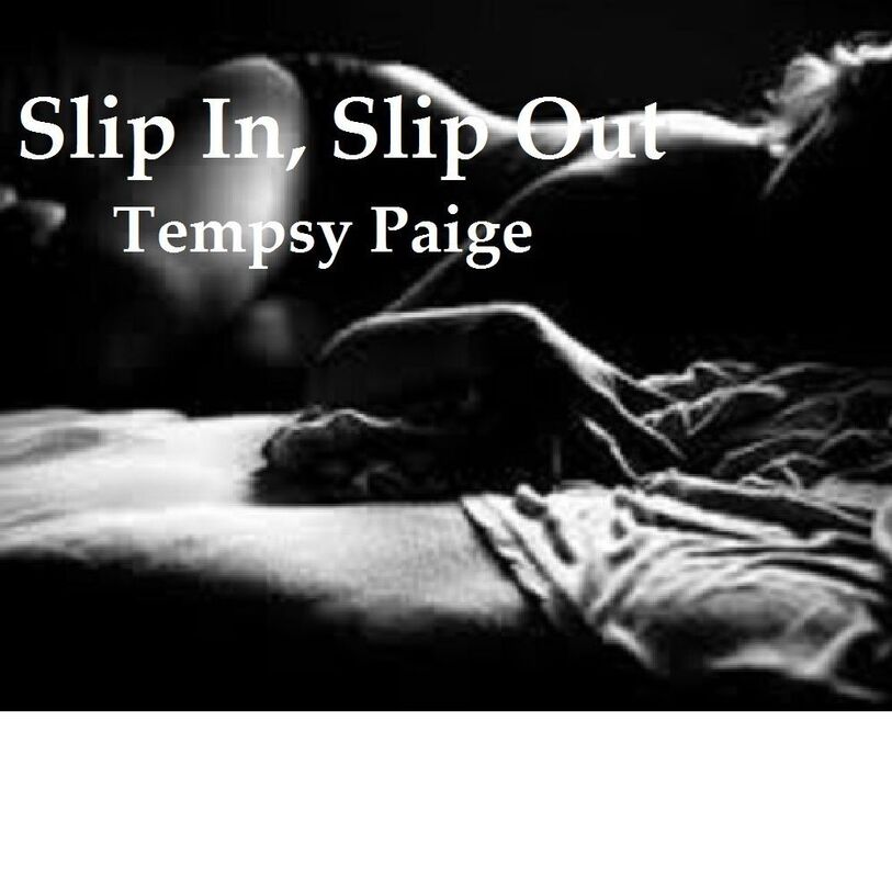 Slip In, Slip Out