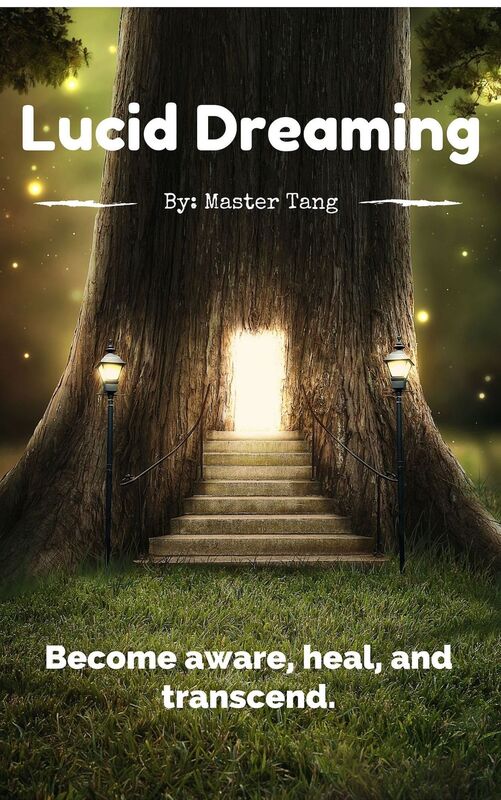 Lucid Dreaming: Learn to use your brain 100%. Become aware, heal, and transcend.