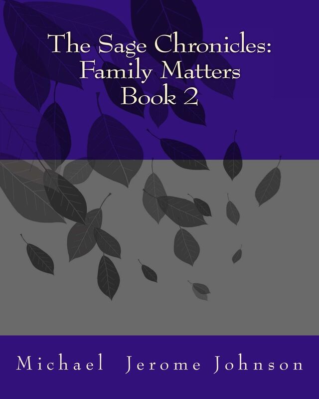 The Sage Chronicles: Family Matters, Book 2