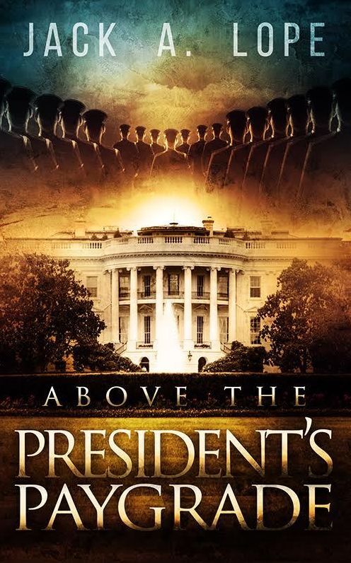 Above The Presidents Paygrade