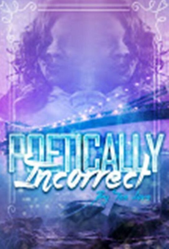 Poetically Incorrect