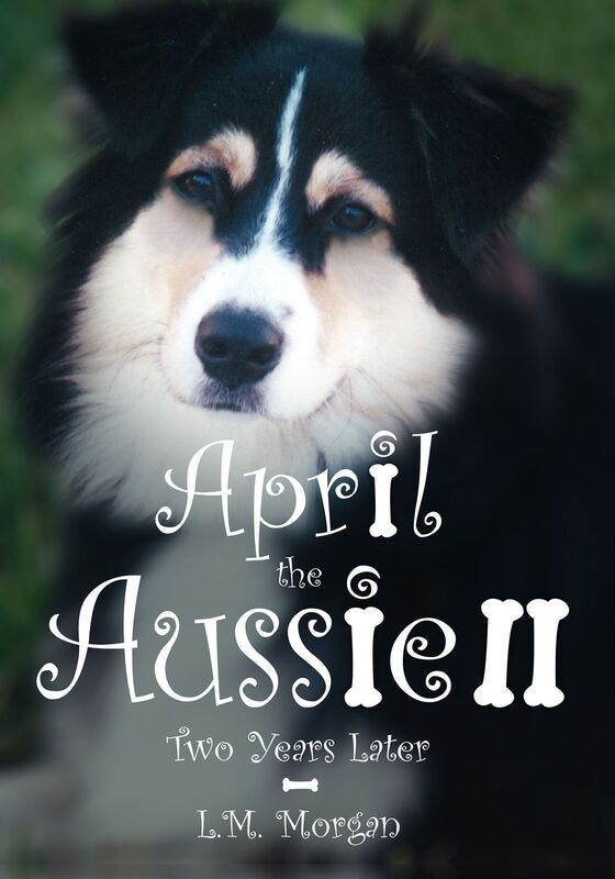 April the Aussie II: Two Years Later