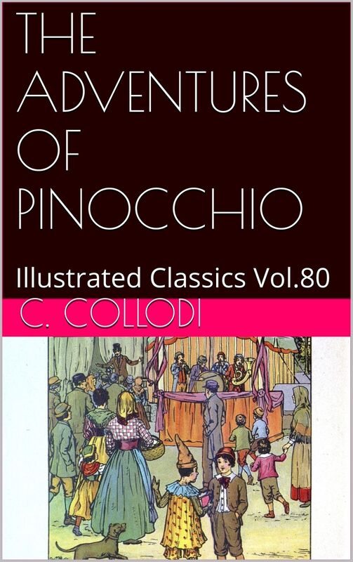 THE ADVENTURES OF PINOCCHIO by C. Collodi