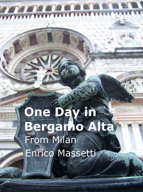 One Day in Bergamo Alta