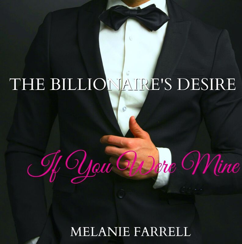 The Billionaire Desire: If You Were Mine