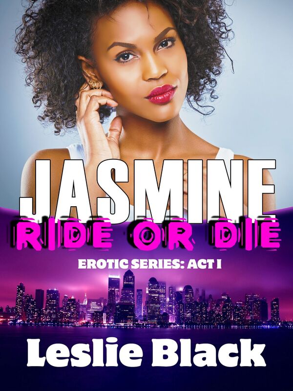 Jasmine Ride or Die - Act I