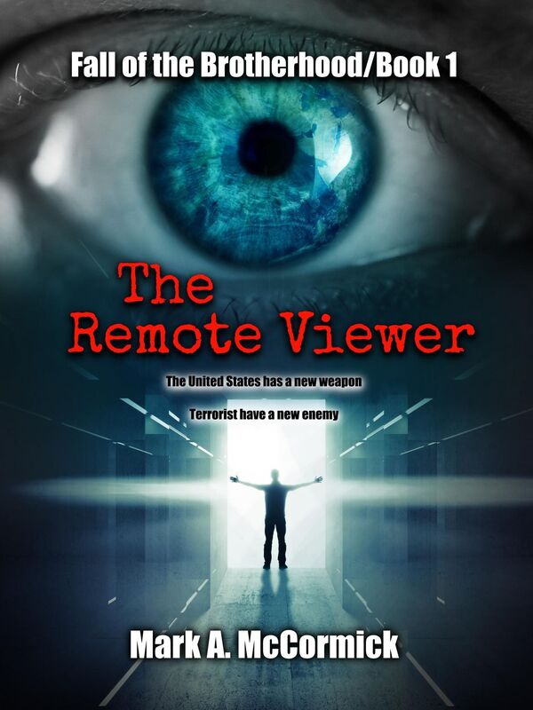 The Remote Viewer-Fall of the Brotherhood-Book 1