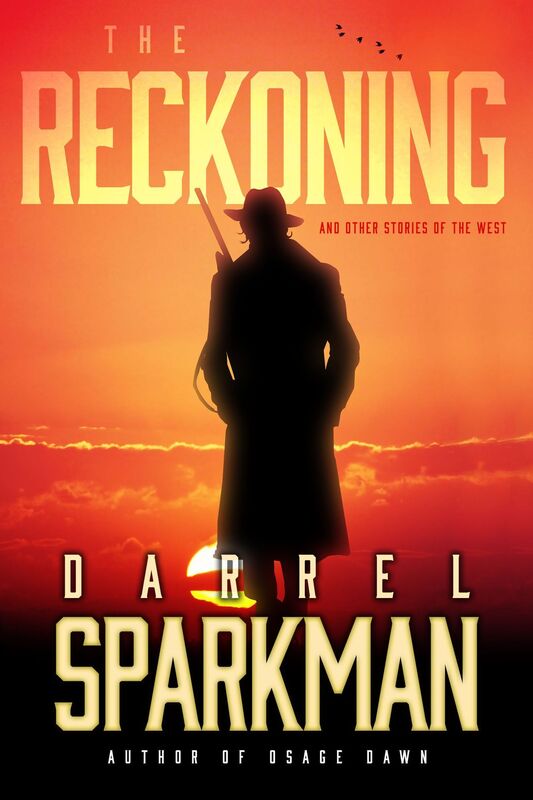 The Reckoning and Other Stories of the West