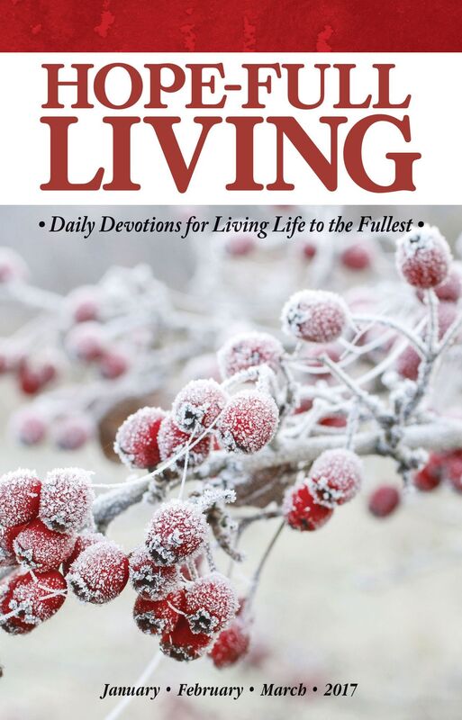 Hope-full Living: January, February, March 2017