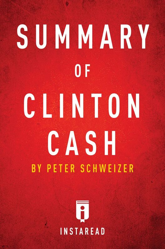 Clinton Cash by Peter Schweizer Summary & Analysis