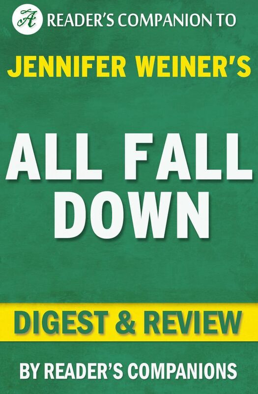 Digest & Review All Fall Down by Jennifer Weiner