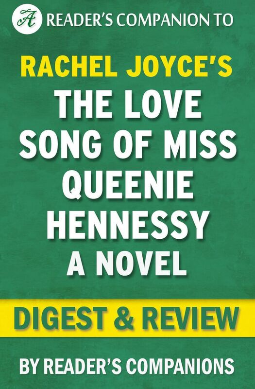 Digest & Review The Love Song of Miss Queenie Hennessy by Rachel Joyce